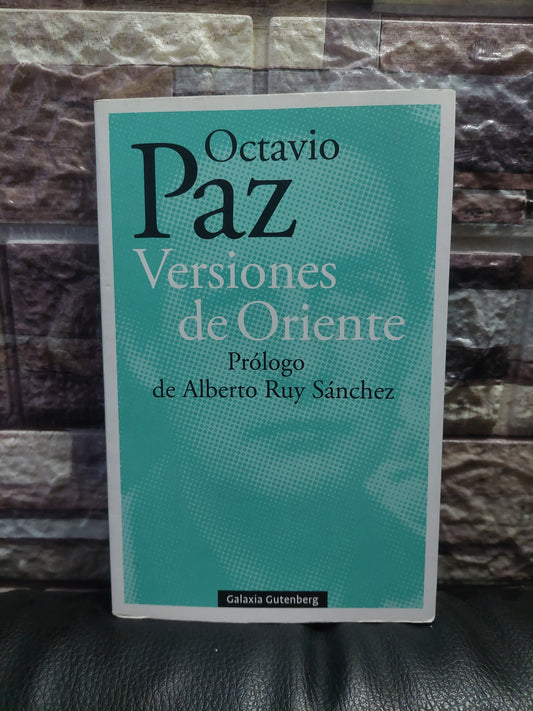 Versiones de oriente - Octavio Paz
