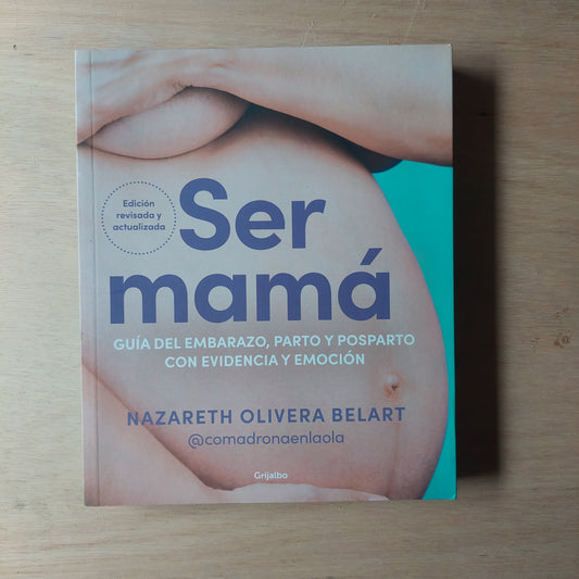 Ser mamá - Nazareth Olivera Belart (nuevo)