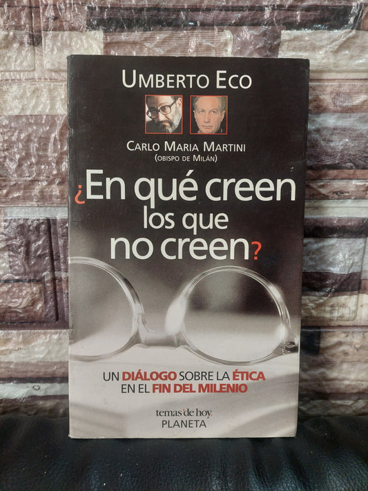 ¿En qué creen los que no creen? - Eco y Martini