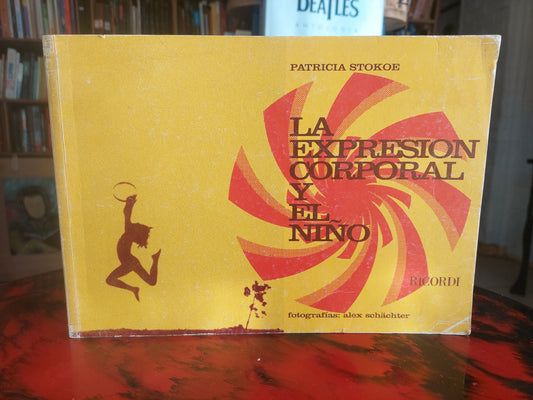 La expresión corporal y el niño - Patricia Stokoe