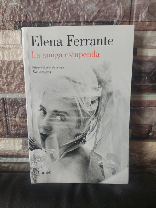 La amiga estupenda - Elena Ferrante (como nuevo)