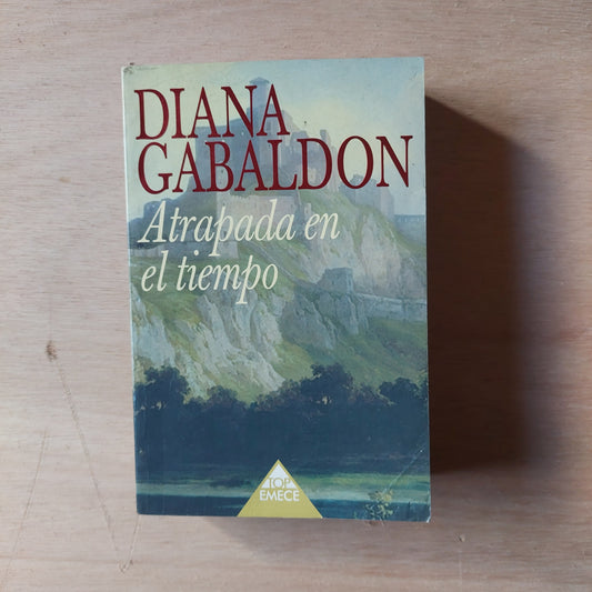 Atrapada en el tiempo - Diana Gabaldon