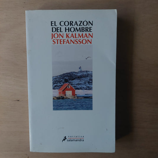 El corazón del hombre - Jon Kalman Stefánsson