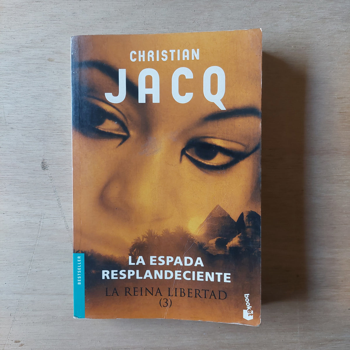 La espada resplandeciente. La reina de la libertad (3) - Christian Jacq