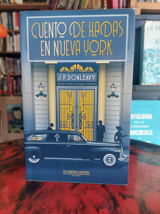 Cuento de hadas en Nueva York - J. P. Donleavy