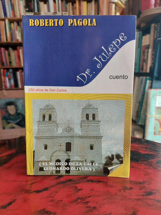 Dr. Julepe - Roberto Pagola