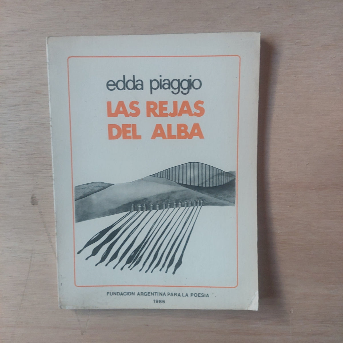 Las rejas del alba - Edda Piaggio