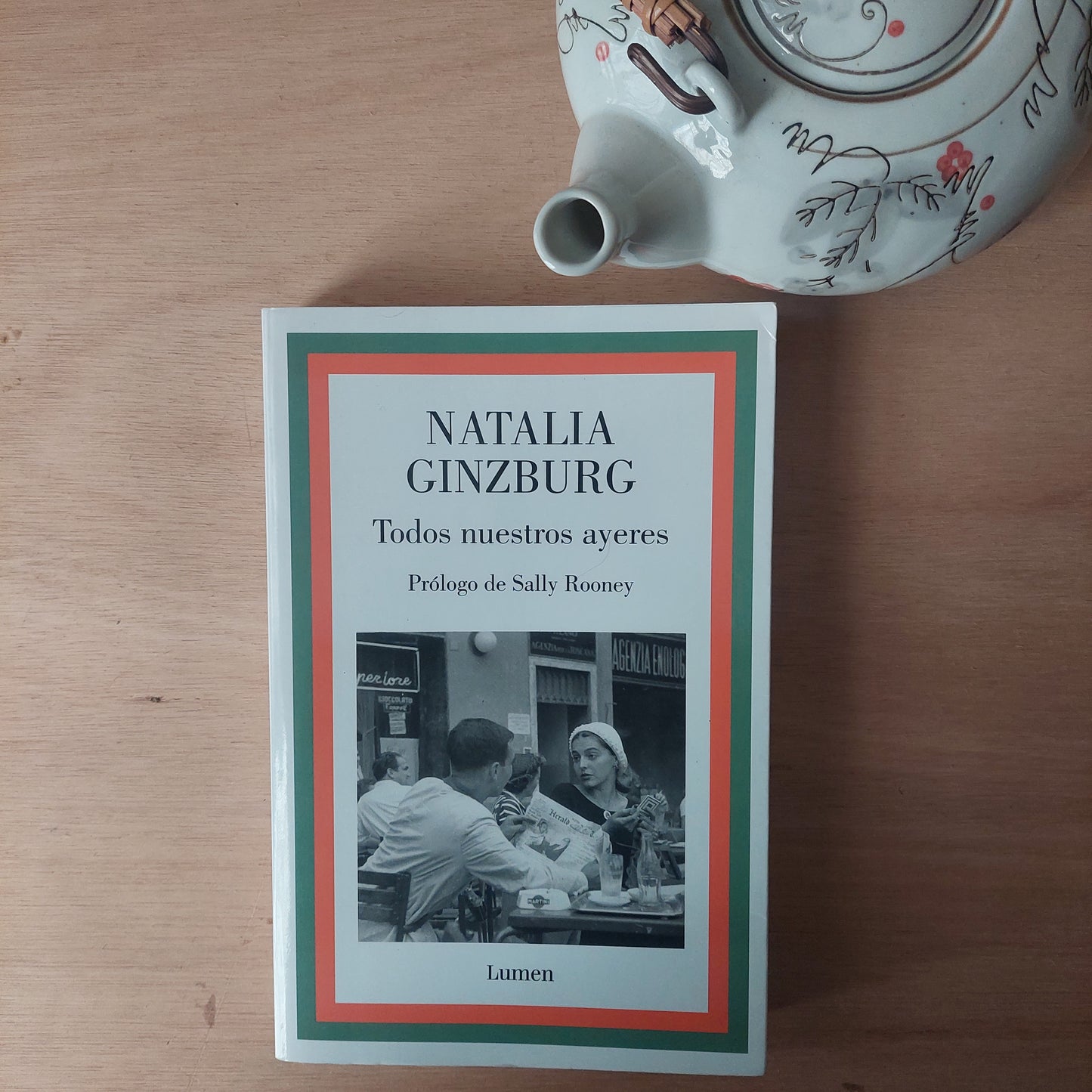 Todos nuestros ayeres - Natalia Ginzburg