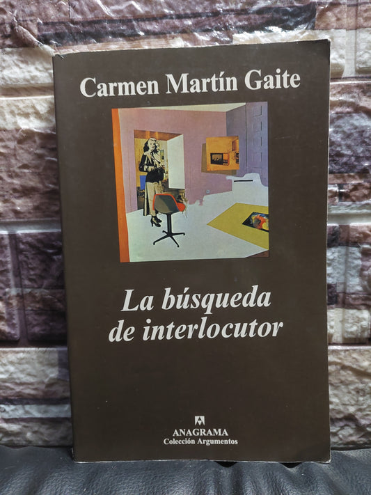 La búsqueda de interlocutor - Carmen Martin Gaite
