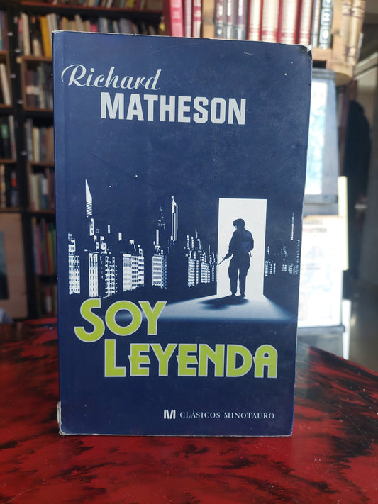 Soy leyenda - Richard Matheson
