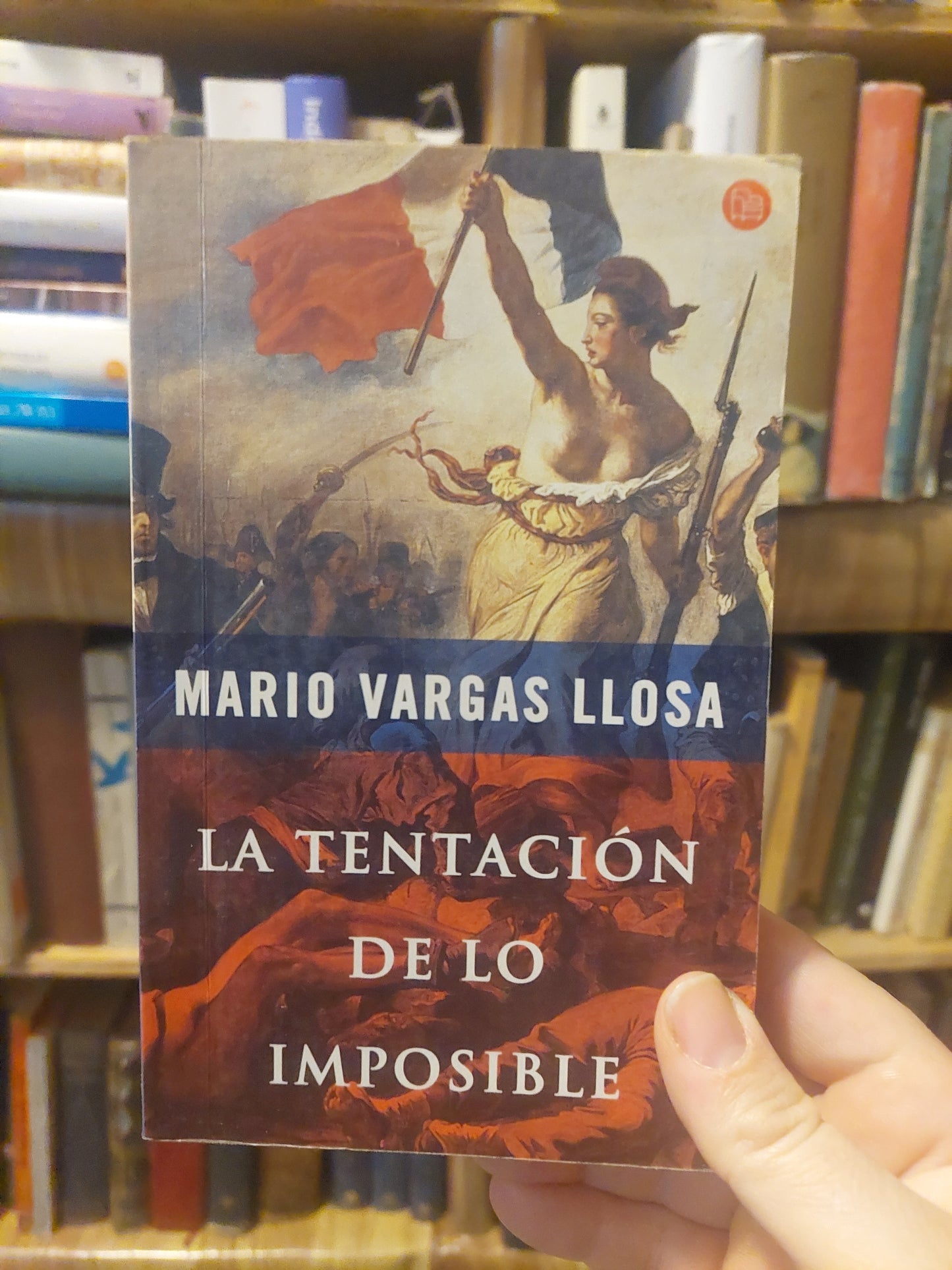 La tentación de lo imposible - Mario Vargas Llosa