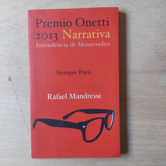 Siempre París - Rafael Mandressi