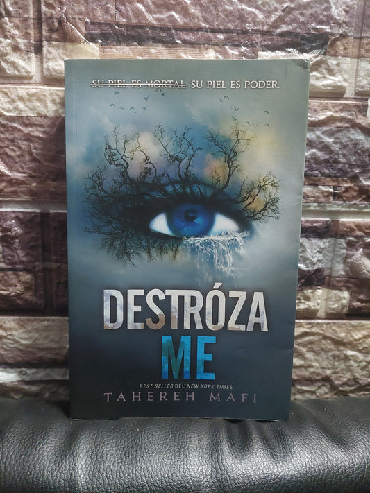 Destrózame - Tahereh Mafi (como nuevo)