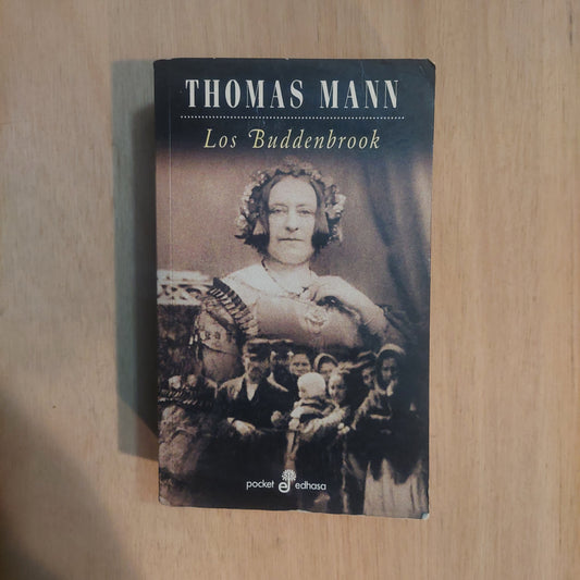 Los Buddenbrook - Thomas Mann