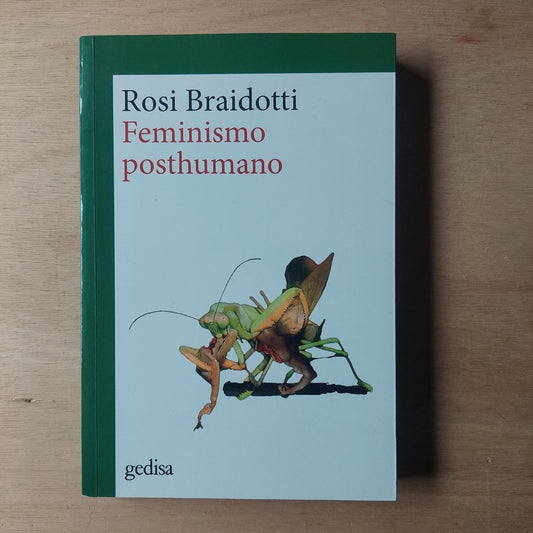Feminismo posthumano - Rosi Braidotti (nuevo)