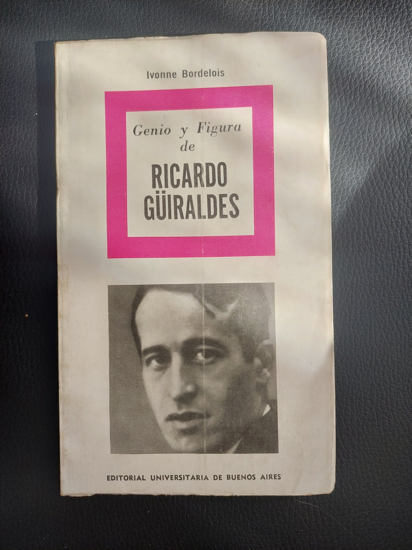 Genio y figura de Ricardo Guiraldes