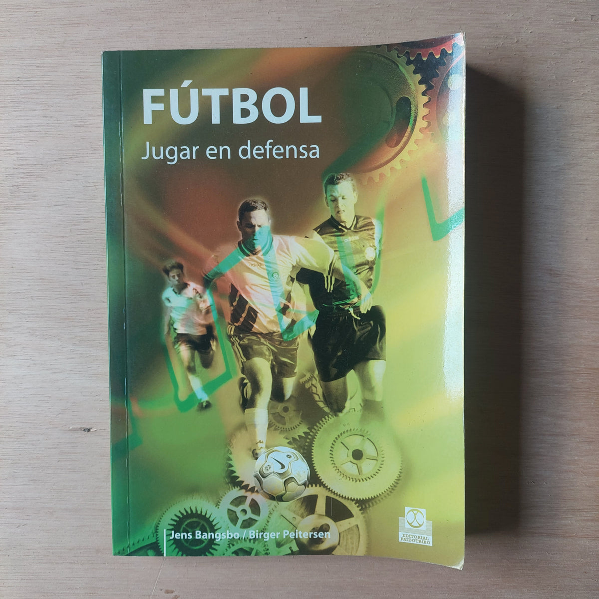 Fútbol. Jugar en defensa - Bangsbo y Peitersen