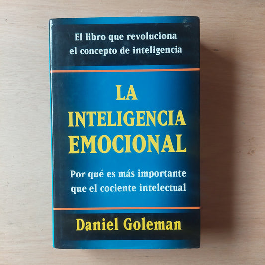 La inteligencia emocional - Daniel Goleman