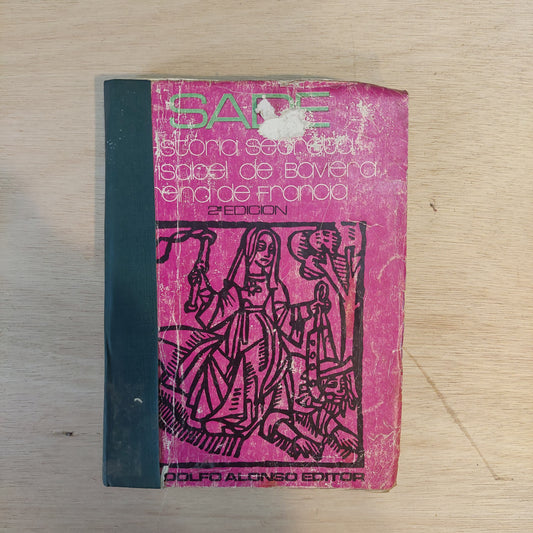 Historia secreta de Isabel de Baviera, reina de Francia - Marqués de Sade