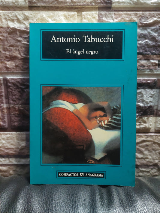 El ángel negro - Antonio Tabucchi