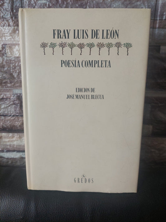 Poesía completa Fray Luis de León