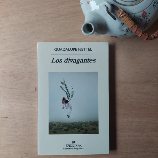 Los divagantes - Guadalupe Nettel (como nuevo)