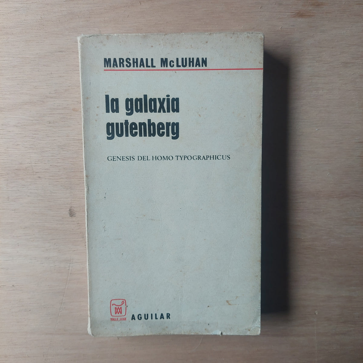 La galaxia Gutenberg - Marshall McLuhan