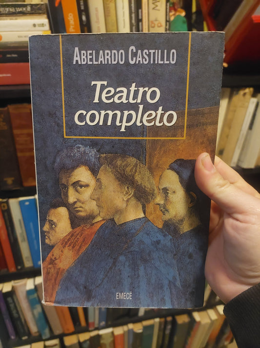 Teatro completo Abelardo Castillo