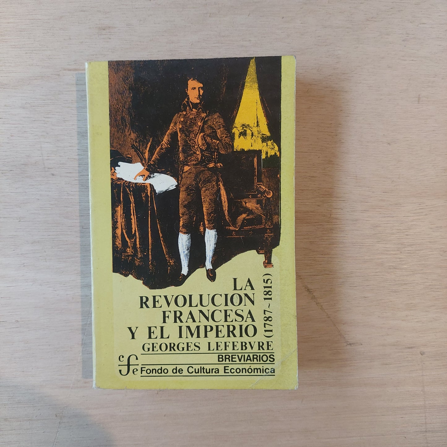 La revolución francesa y el imperio - Georges Lefebvre