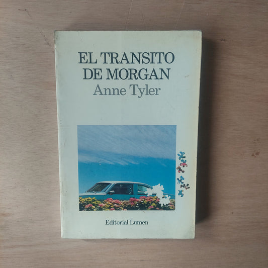 El tránsito de Morgan - Anne Tyler