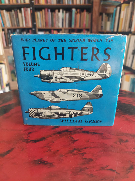War planes of the second World war. Fighters. Volume four - William Green