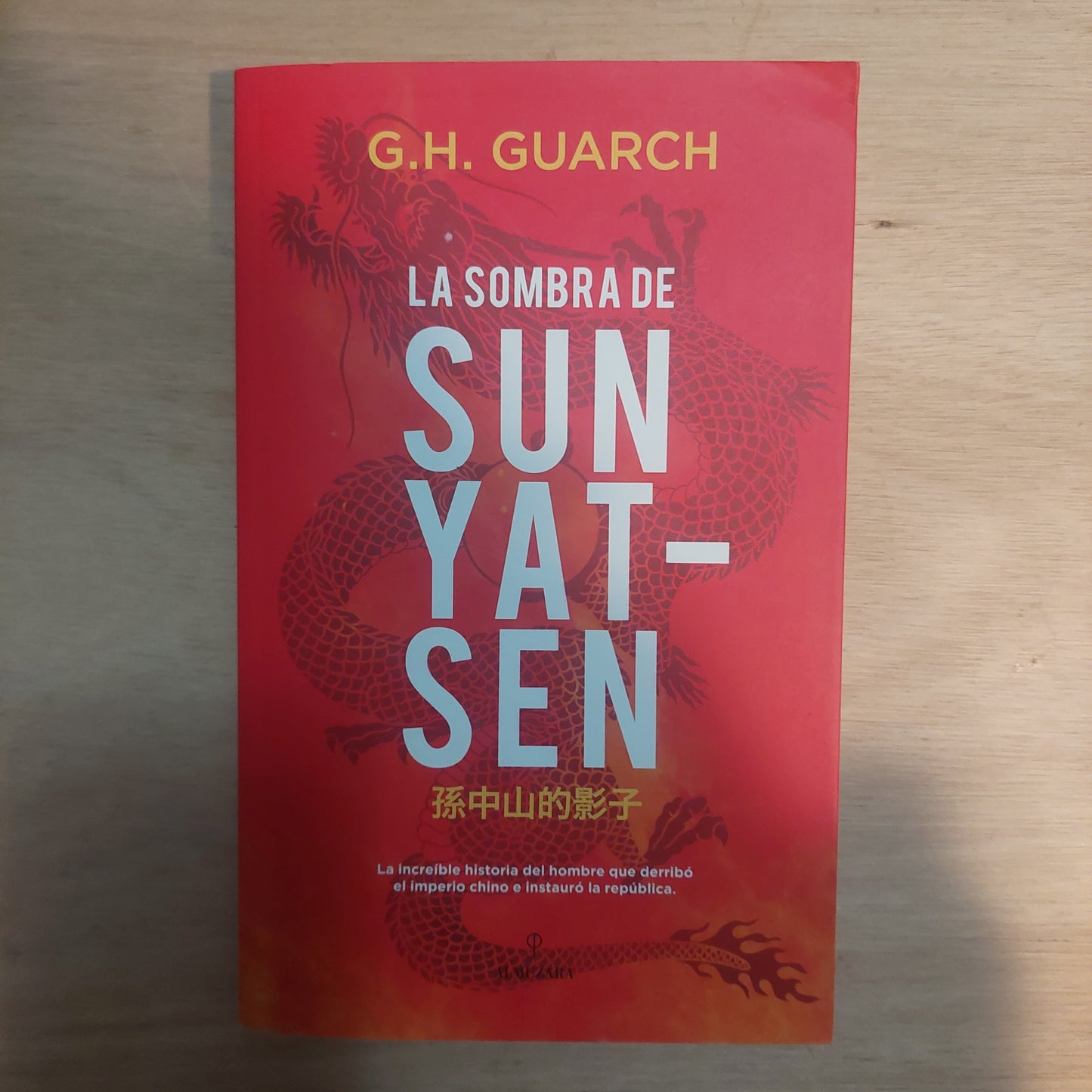 La sombra de Sun Yat-sen - Gonzalo Hernández Guarch (nuevo)