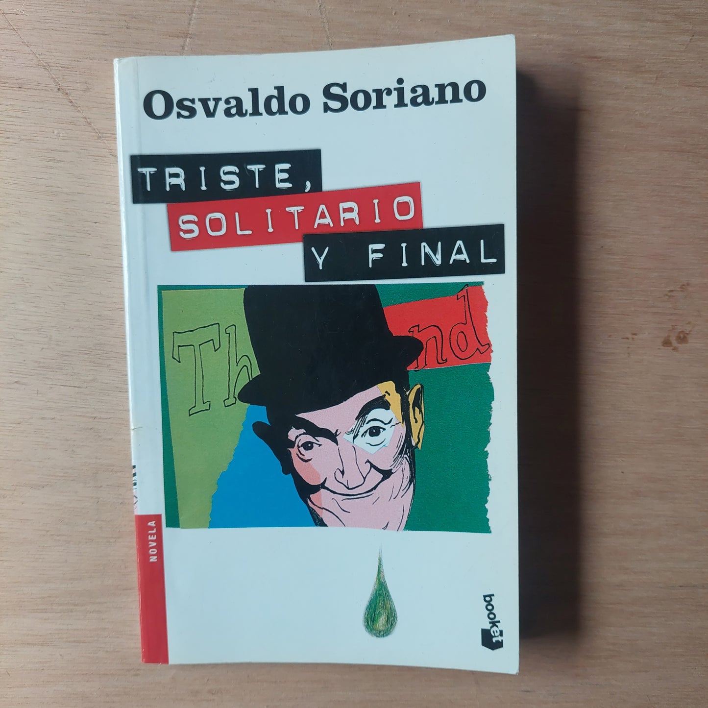 Triste. solitario y final - Osvaldo Soriano