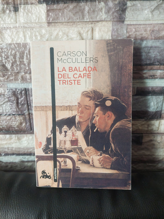 La balada del café triste - Carson Mccullers