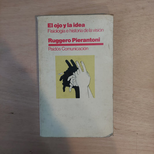 El ojo y la idea - Ruggero Pierantoni