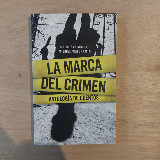 La marca del crimen. Antología de cuentos