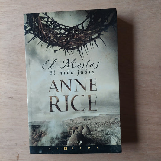 El mesías. El niño judío - Anne Rice