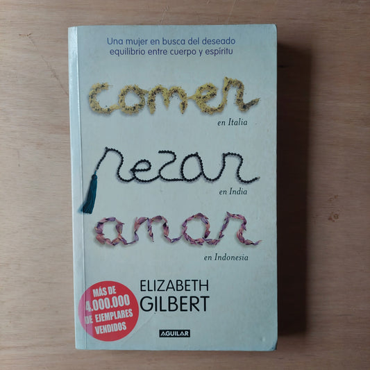Comer, rezar, amar - Elizabeth Gilbert