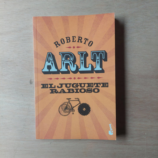 El juguete rabioso - Roberto Arlt