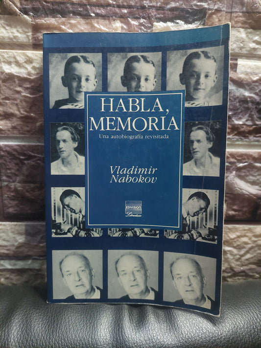 Habla, memoria - Vladimir Nabokov