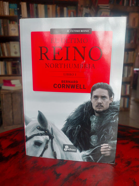 El último reino. Northumbria. Libro 1 - Bernard Cornwell