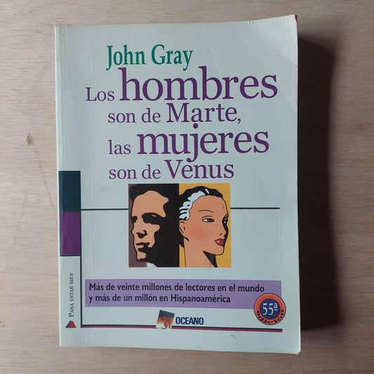 Los hombres son de Marte, las mujeres son de Venus - John Gray