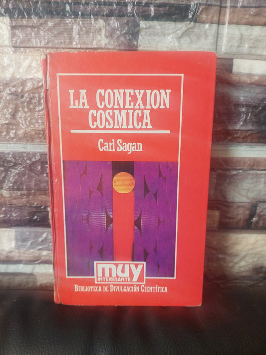 La conexión cósmica - Carl Sagan
