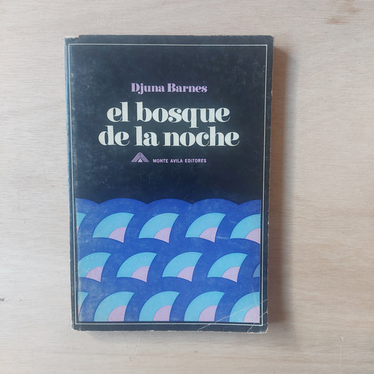 El bosque de la noche - Djuna Barnes