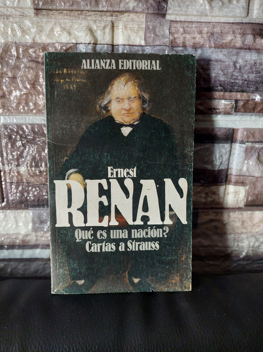 ¿Qué es una nación? Cartas a Strauss - Ernest Renan