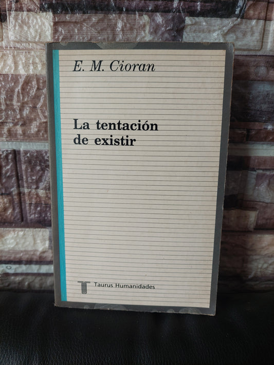 La tentación de existir - E. M. Cioran