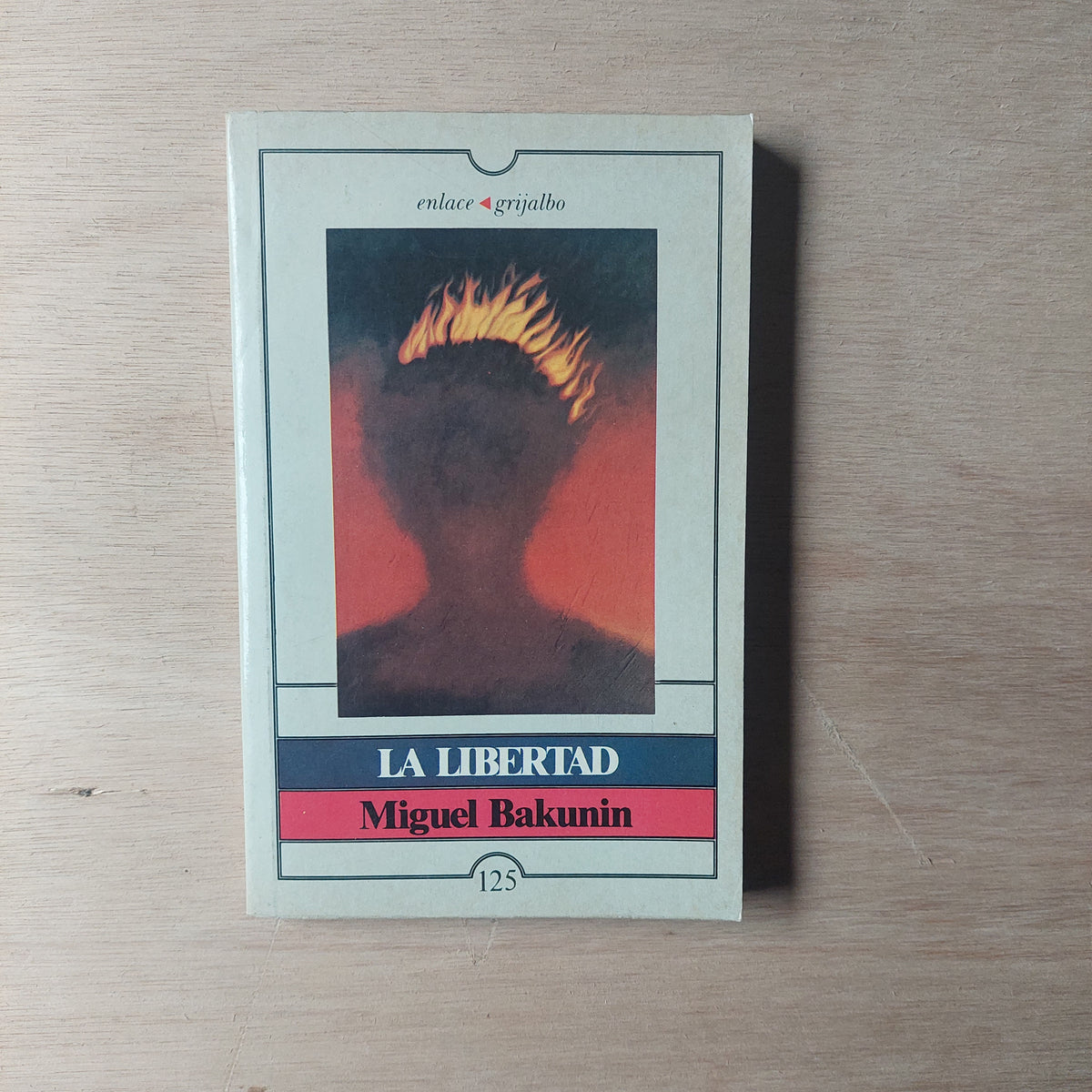 La libertad - Miguel Bakunin