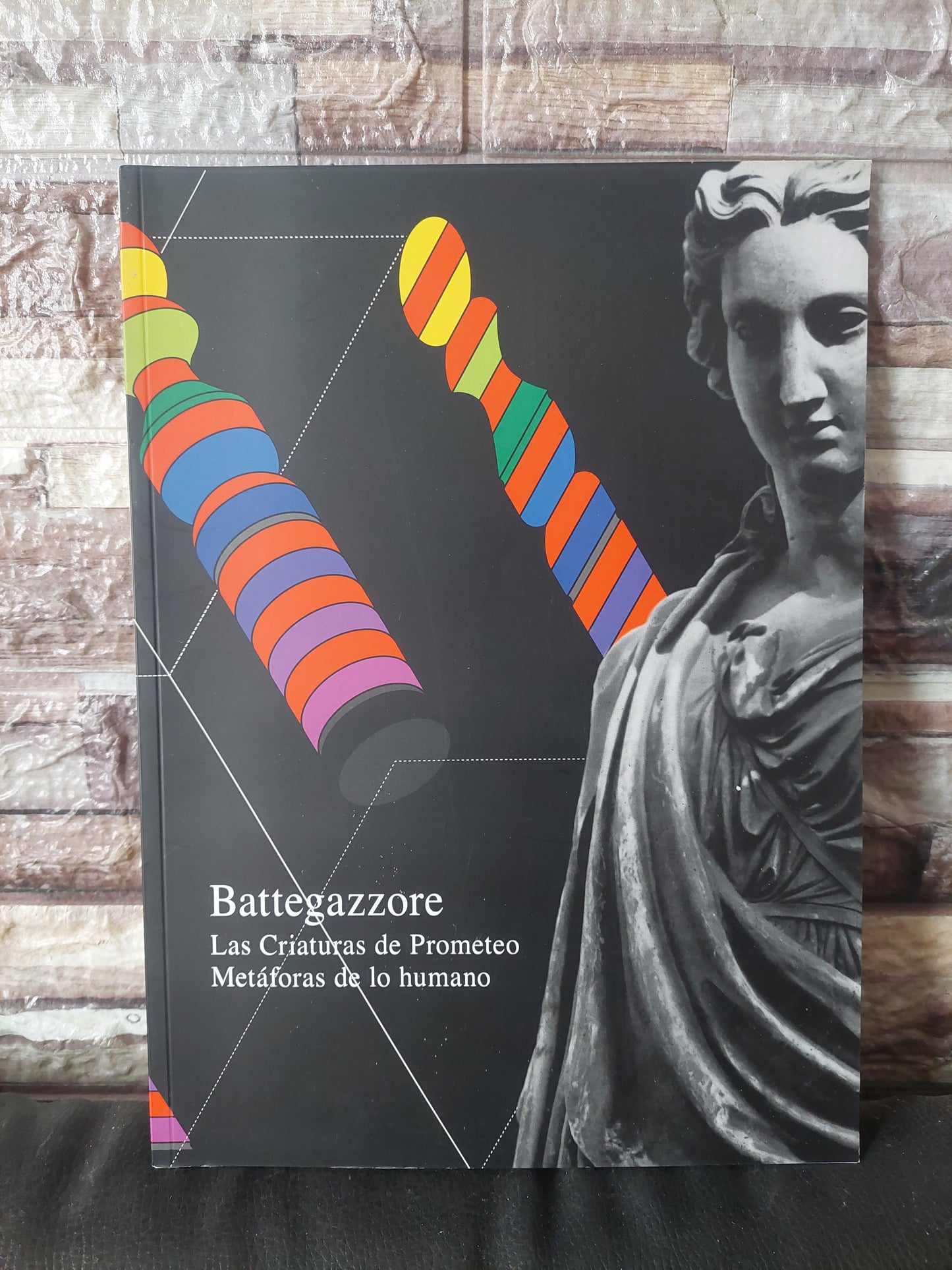Las criaturas de Prometeo. Metáforas de lo humano - Battegazzore