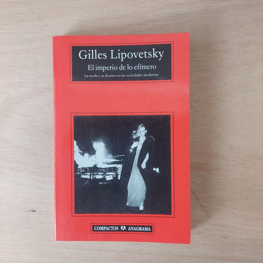 El imperio de lo efímero - Gilles Lipovetsky