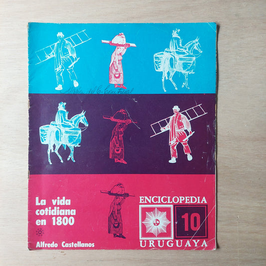 La vida cotidiana en 1800 - Alfredo Castellanos